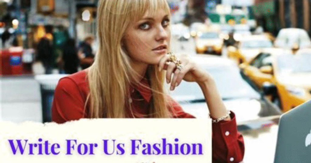 fashion write for us